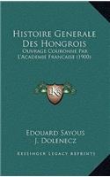 Histoire Generale Des Hongrois