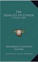 The Princess Of Copper: A Novel (1900)(English)
