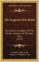 The Fragrant Note Book