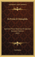 De Pyrola Et Chimophila