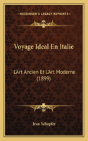 Voyage Ideal En Italie