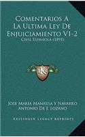 Comentarios A La Ultima Ley De Enjuiciamiento V1-2