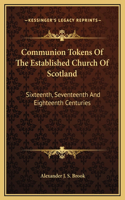 Communion Tokens Of The Established Church Of Scotland