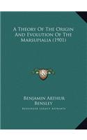 A Theory Of The Origin And Evolution Of The Marsupialia (1901)