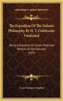 The Exposition Of The Vedanta Philosophy, By H. T. Colebrooke Vindicated