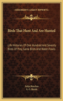 Birds That Hunt And Are Hunted
