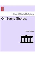 On Sunny Shores.: (English)