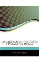 Articles on Les MIS Rables, Including: I Dreamed a Dream