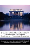 Evaluation of the Thermo Scientific(r) Firstdefender Rm Raman Spectrometer - Technology Evaluation
