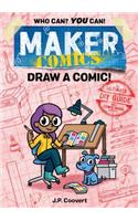 Maker Comics: Draw a Comic!