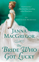 Bride Who Got Lucky: The Cavensham Heiresses