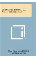 Economic Forum, V3, No. 1, Spring, 1935