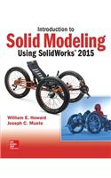 Introduction to Solid Modeling Using SolidWorks 2015