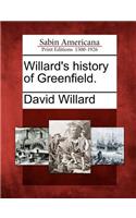 Willard's History of Greenfield.