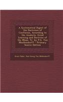 A Systematical Digest of the Doctrines of Confucius, According to the Analects, Great Learning and Doctrine of the Mean, Tr. by P.G. Von Moellendorf