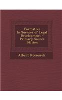 Formative Influences of Legal Development: (English)