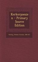 Kerkerpoesien - Primary Source Edition