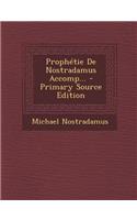 Prophétie De Nostradamus Accomp...