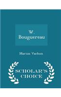 W. Bouguereau - Scholar's Choice Edition