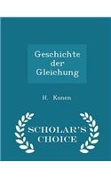 Geschichte Der Gleichung - Scholar's Choice Edition
