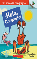 ¡Hola, Cangrejito! (Hello, Crabby!): Un Libro de la Serie Acorn Volume 1