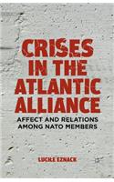 Crises in the Atlantic Alliance