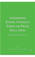Addressing Ethnic Conflict through Peace Education