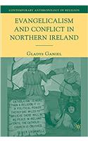 Evangelicalism and Conflict in Northern Ireland