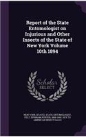 Report of the State Entomologist on Injurious and Other Insects of the State of New York Volume 10th 1894