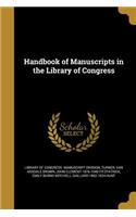 Handbook of Manuscripts in the Library of Congress