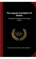The Legends And Myths Of Hawaii