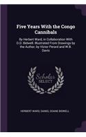 Five Years With the Congo Cannibals