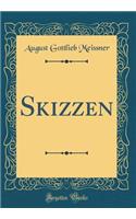 Skizzen (Classic Reprint)