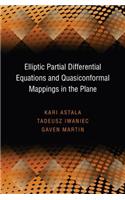 Elliptic Partial Differential Equations and Quasiconformal Mappings in the Plane (PMS-48): (48 Princeton Mathematical Series)