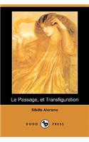 Passage, Et Transfiguration (Dodo Press)