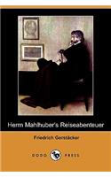 Herrn Mahlhuber's Reiseabenteuer (Dodo Press)