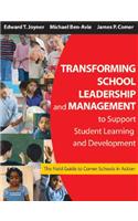 Transforming School Leadership and Management to Support Student Learning and Development