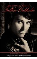 Bits and Pieces From a Fallen Catholic: Memoir Tales(English)