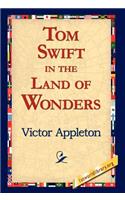 Tom Swift in the Land of Wonders: (English)