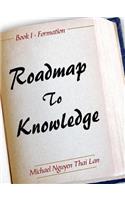 Roadmap To Knowledge