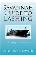 Savannah Guide to Lashing