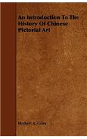 An Introduction To The History Of Chinese Pictorial Art