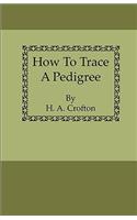 How to Trace a Pedigree
