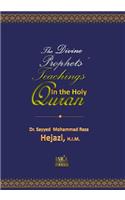 Divine Prophets` Teachings: The Quranic Interpretation
