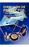 Direccion de Proyectos: Una Introduccion Con Base En El Marco del PMI(Spanish)