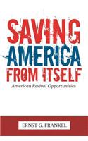 Saving America from Itself