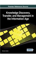 Knowledge Discovery, Transfer, and Management in the Information Age