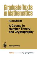 A Course in Number Theory and Cryptography