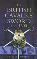 The British Cavalry Sword from 1600