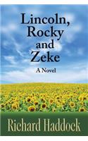 Lincoln, Rocky & Zeke